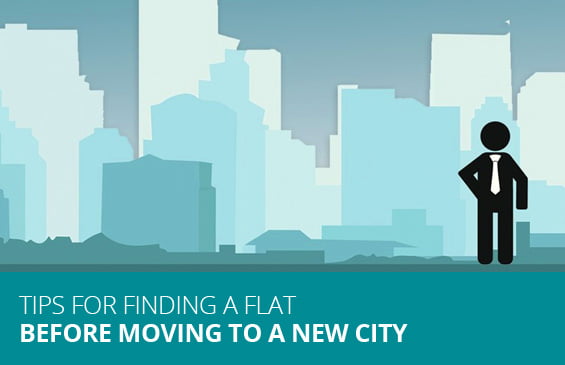 Tips for Finding a Flat Before Moving to a New City