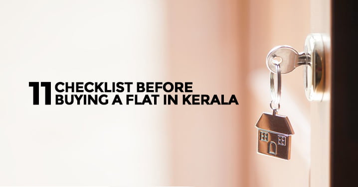 11 Checklist Before Buying a Flat in Kerala