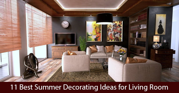 Summer Decorating Ideas For Living Room Top 11 Tips Hilife