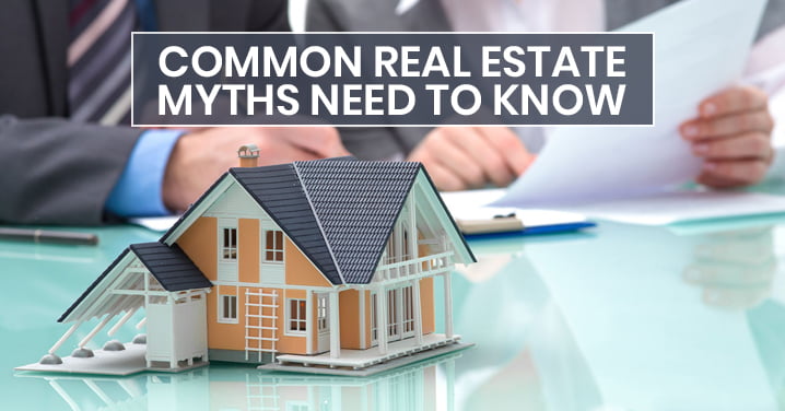 Real Estate Myths