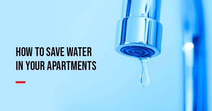 How To Save Water In Your Apartments