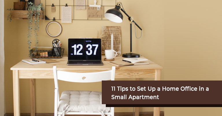 Tips to Set Up a Home Office in a Small Apartment