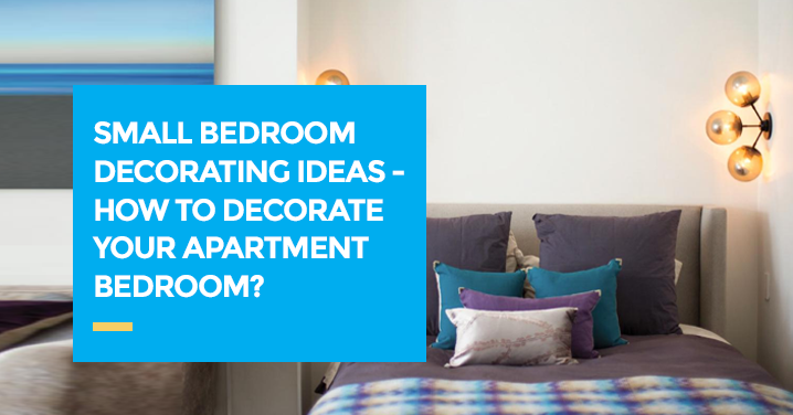 21 Best Small Bedroom Decorating Ideas on a Budget For Your Apartments