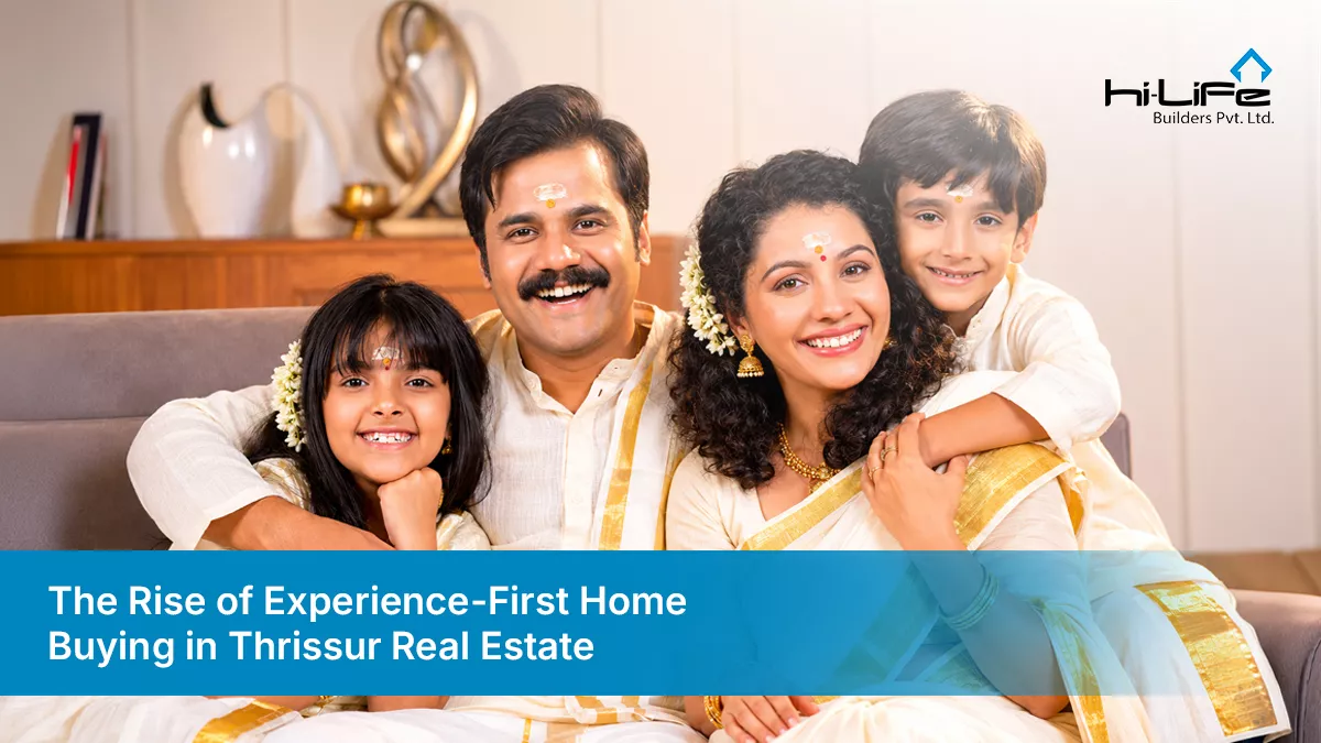 Experience-first home buying concept in Thrissur real estate with premium lifestyle apartments