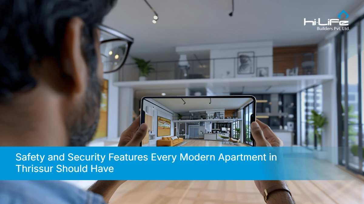 Safety and security features in Thrissur apartments